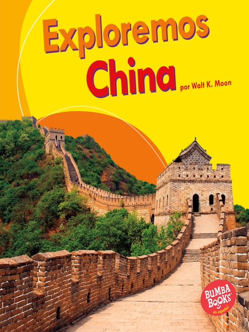 Title details for Exploremos China (Let's Explore China) by Walt K. Moon - Wait list